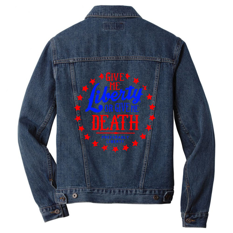 Liberty Or Death, Preferably Liberty Men Denim Jacket | Artistshot