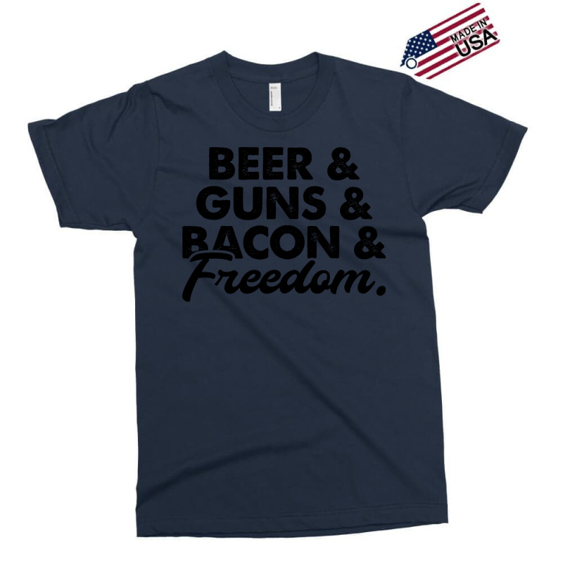 Beer Guns Bacon And Freedom Nature Exclusive T-shirt | Artistshot