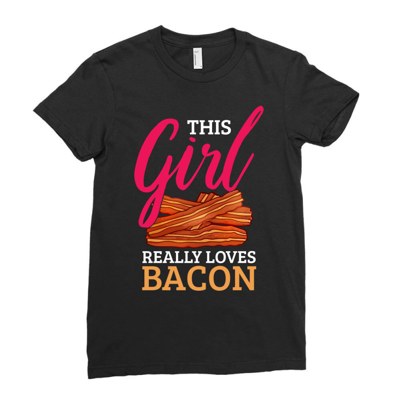 Bacon Pork Strips Bacon Lover Humor Ladies Fitted T-Shirt by joycehalimw | Artistshot