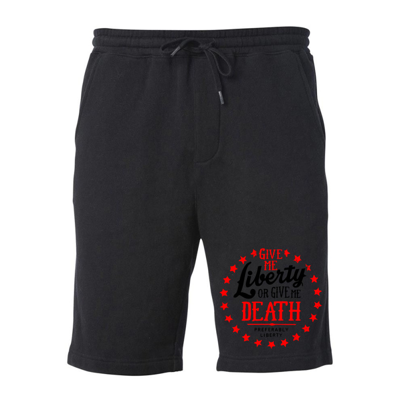 Liberty Or Death, Preferably Liberty Fleece Short | Artistshot