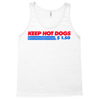 Keep Hot Dogs $1.50 For Men Women T Shirt Tank Top | Artistshot