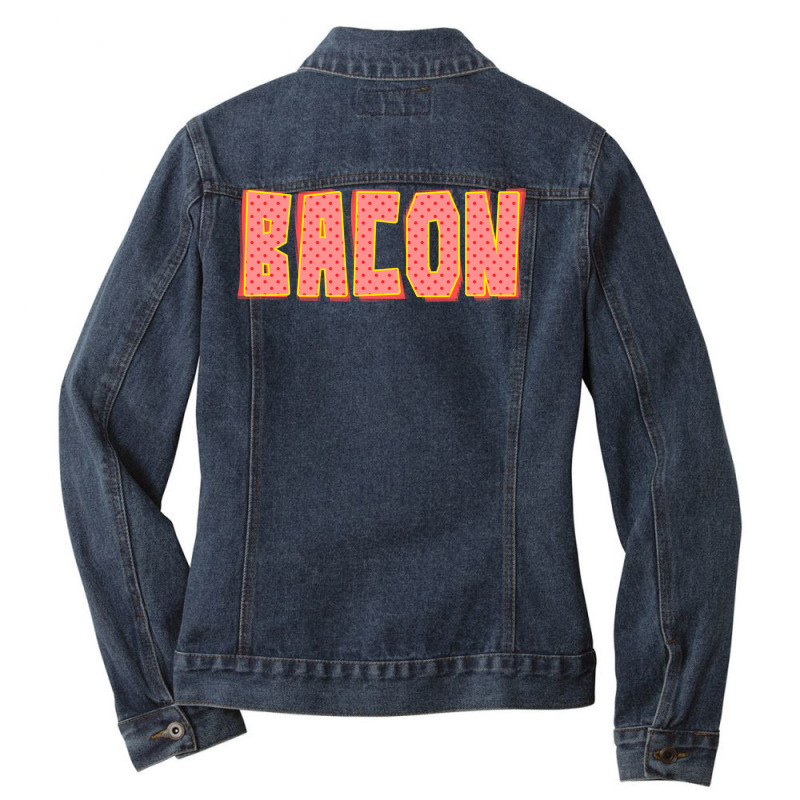 Bacon Trending Ladies Denim Jacket by naaszvuturo0 | Artistshot