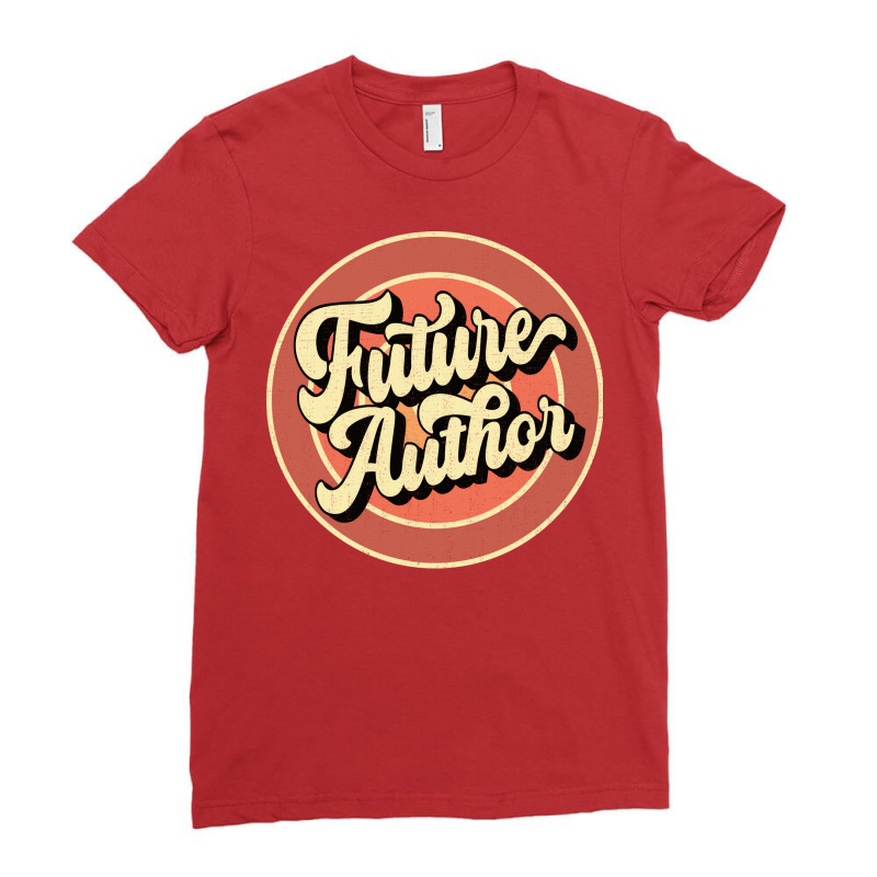 Future Author Retro Vintage 70s Aesthetic Ladies Fitted T-Shirt by otnoscleder8 | Artistshot