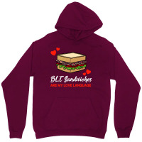 Blt Sandwiches Are My Love Language Funny Nature Unisex Hoodie | Artistshot