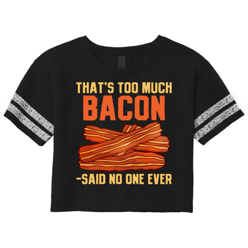 Bacon Pork Strips Foodie Bacon Lover Yellow Scorecard Crop Tee by hamdanzangei | Artistshot