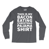 This Is My Bacon Eating Christmas Pajama  Vintage Long Sleeve Shirts | Artistshot