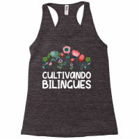 Cultivando Bilingües Spanish Teacher Spanish Teac Racerback Tank | Artistshot