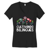 Cultivando Bilingües Spanish Teacher Spanish Teac Women's V-neck T-shirt | Artistshot