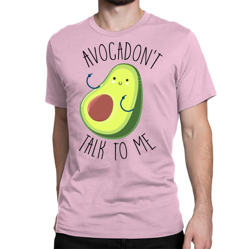 Avocadont Talk To Me Blue Classic T-shirt | Artistshot