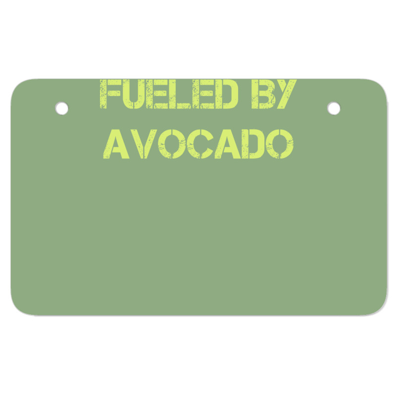 Fueled By Avocado For Avocado Lovers Atv License Plate | Artistshot