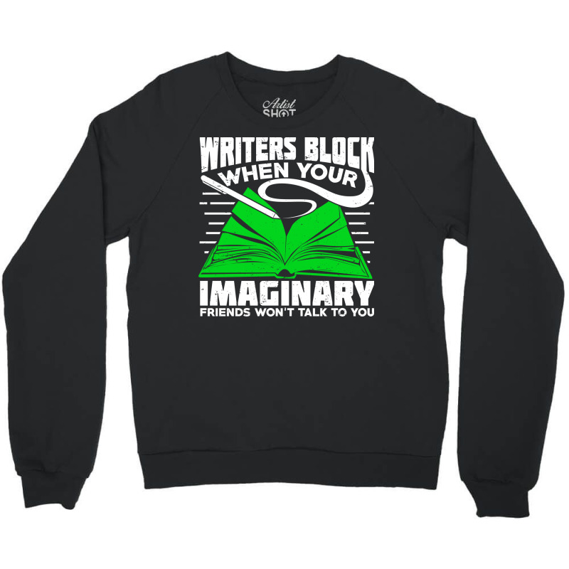 Writers Block Book Author Novelist Gift Cool Crewneck Sweatshirt by otnoscleder8 | Artistshot