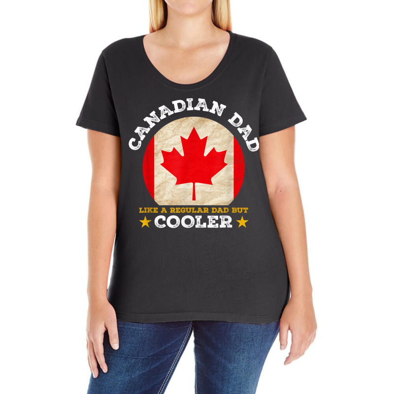 Best Canadian Dad Ever Father's Day Canada Flag Pr Ladies Curvy T-Shirt by ranftpon | Artistshot