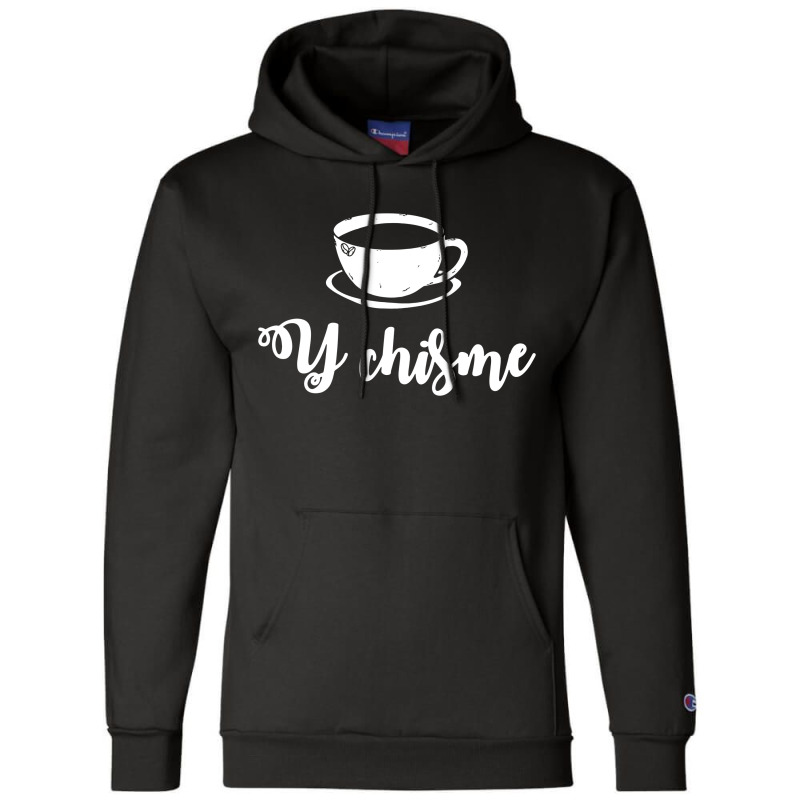 Cafecito Y Chisme Cafecito Chismosa Spanish Spangl Champion Hoodie by skw art | Artistshot