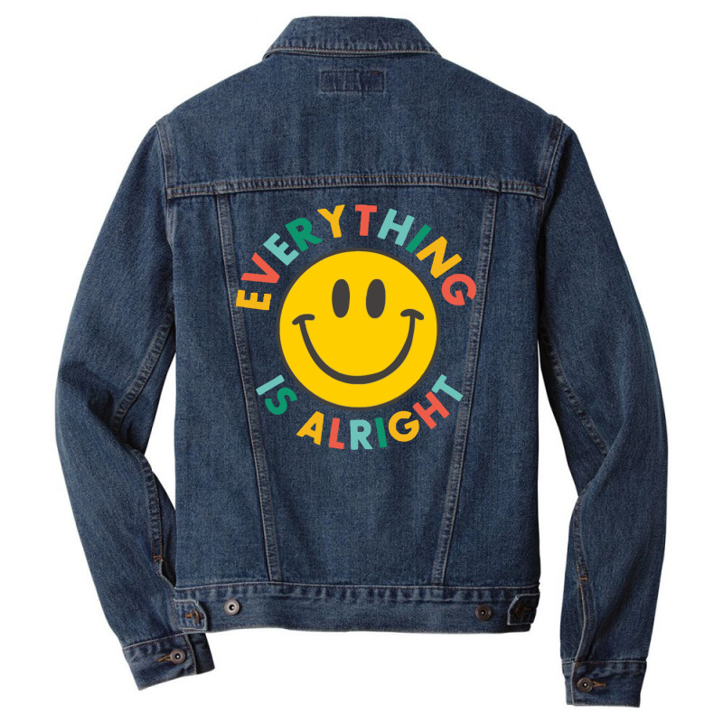 Everything Is Alright Men Denim Jacket | Artistshot