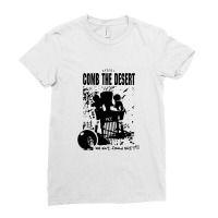 Comb The Desert Ladies Fitted T-shirt | Artistshot