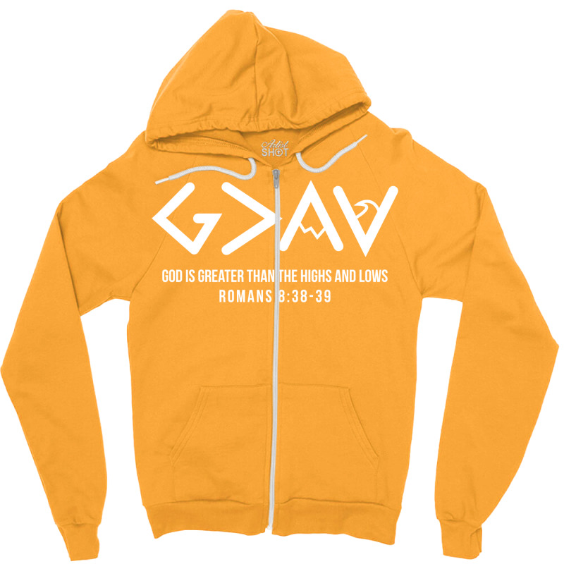 God Is Greater Than The Highs And Lows Romans 838 Zipper Hoodie by estlermulletu | Artistshot