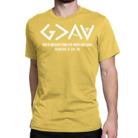 God Is Greater Than The Highs And Lows Romans 838 Classic T-shirt | Artistshot