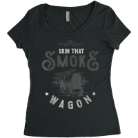 Cowboy And Western Movie Or Skin That Smoke Wagon Women's Triblend Scoop T-shirt | Artistshot