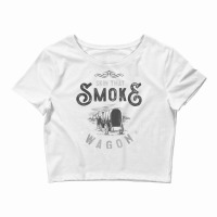 Cowboy And Western Movie Or Skin That Smoke Wagon Crop Top | Artistshot