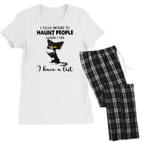 Funny Cat I Fully Intend To Haunt People When I Di Women's Pajamas Set | Artistshot