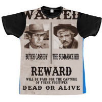 Butch Cassidy And The Sundance Kid Wanted Graphic T-shirt | Artistshot