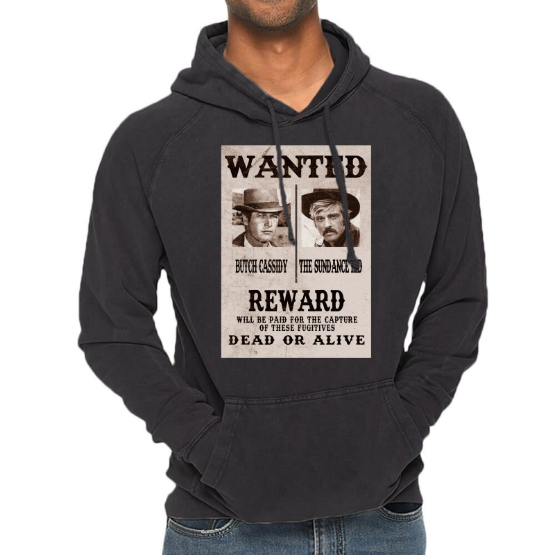 Butch Cassidy And The Sundance Kid Wanted Vintage Hoodie by castehabeysl | Artistshot