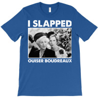 Classic Steel Magnolias I Slapped Ouiser Boudreaux T-shirt | Artistshot