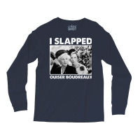 Classic Steel Magnolias I Slapped Ouiser Boudreaux Long Sleeve Shirts | Artistshot