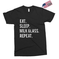 Hot Trend Eat Sleep Milk Glass Repeat Exclusive T-shirt | Artistshot