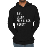 Hot Trend Eat Sleep Milk Glass Repeat Lightweight Hoodie | Artistshot