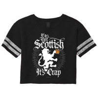 Hot Trend If It’s Not Scottish Scorecard Crop Tee | Artistshot