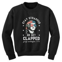 Stay Strapped Youth Sweatshirt | Artistshot