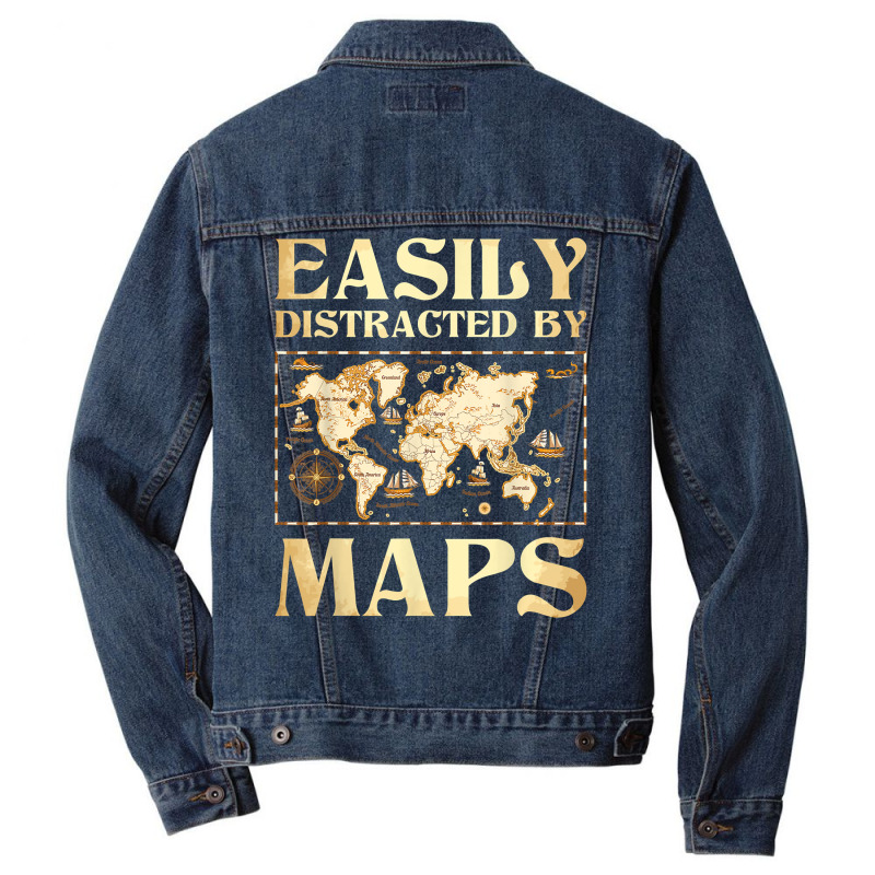 Easily Distracted By Maps   Cartography Geographer Men Denim Jacket | Artistshot