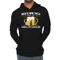 Beer Wrench Smell Of Gasoline Car Mechanic Cute Lightweight Hoodie | Artistshot