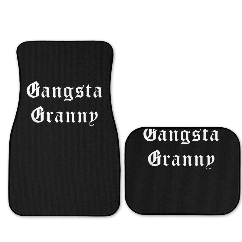 Gangsta Granny Gangster Grandma Grammy Nanny T Shi Full Set Car Mats By ...