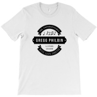 Gregg Philbin  Search For Music Lasts Forever And  T-shirt | Artistshot