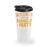 Bachelor Drinking Groom Bachelor Party Love Travel Mug | Artistshot