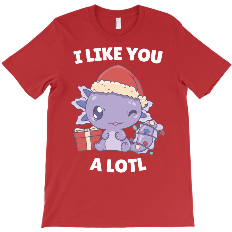 Axolotl I Like You A Lotl Kawaii Christmas Pajama T-Shirt by oreilywendyo | Artistshot