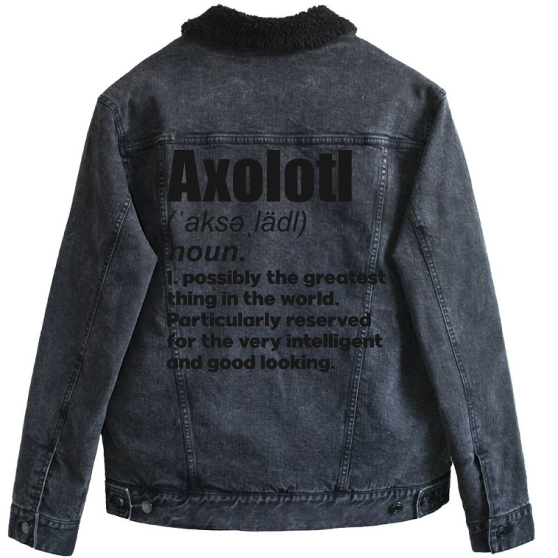 Axolotl Pet Lover Gifts Definition Perfect Present Unisex Sherpa-Lined Denim Jacket by oreilywendyo | Artistshot