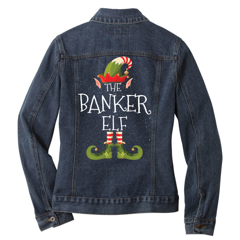 Banker Elf Family Matching Christmas Group Funny P Ladies Denim Jacket by focantftalewb | Artistshot