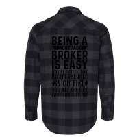 Being A Mortgage Broker Is Easy Its Like Riding A Flannel Shirt | Artistshot