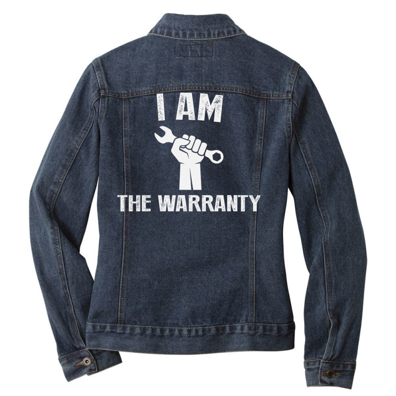 I Am The Warranty Summer Ladies Denim Jacket by queckadraes | Artistshot