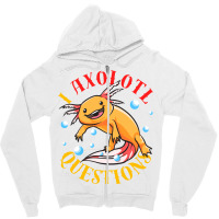 I Axolotl Questions Ask A Lot Of Questions Pun Ret Zipper Hoodie | Artistshot