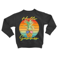 Hello Summer Pineapple T  Shirthello Summer Pineapple T  Shirt (1) Toddler Sweatshirt | Artistshot