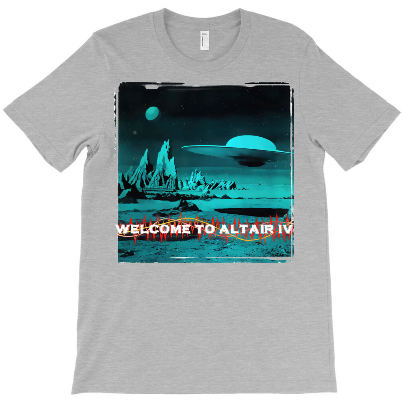 Welcome To Altair Iv T-shirt | Artistshot