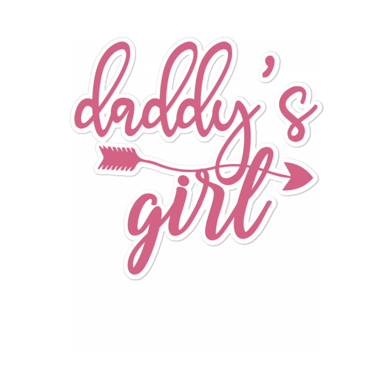 Daddys Girl Sticker By Autlu Artistshot 