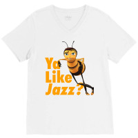 Ya Like Jazz Bee Movie V-neck Tee | Artistshot