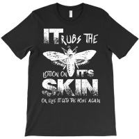 Funny It Rubs The Lotion On Its Skin Vintage Insec T-shirt | Artistshot