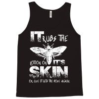 Funny It Rubs The Lotion On Its Skin Vintage Insec Tank Top | Artistshot