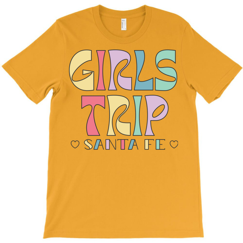 Girls Trip Santa Fe Bachelorette Weekend Blue T-Shirt by dauspops | Artistshot